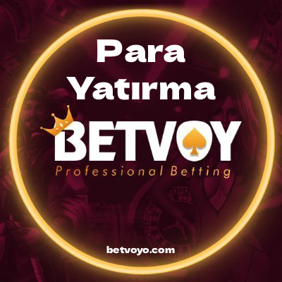 Betvoy Para Yatırma